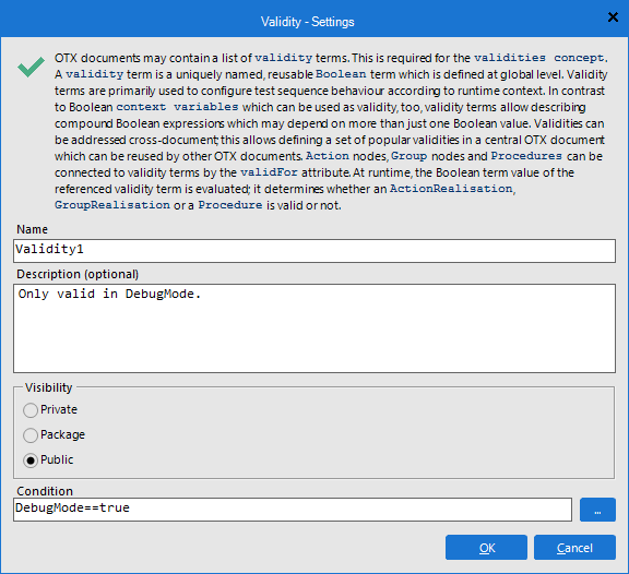 The Validity - Settings dialog box allows for viewing and configuring the properties of a validity